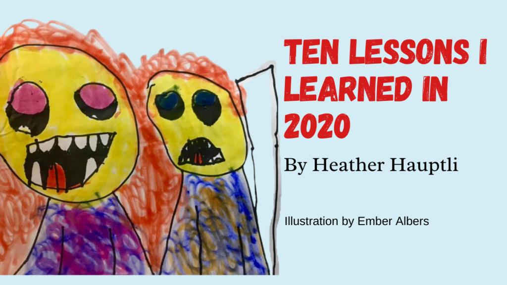 Ten Lessons I Learned in 2020